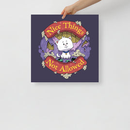 "Nice Things Not Allowed" Poster