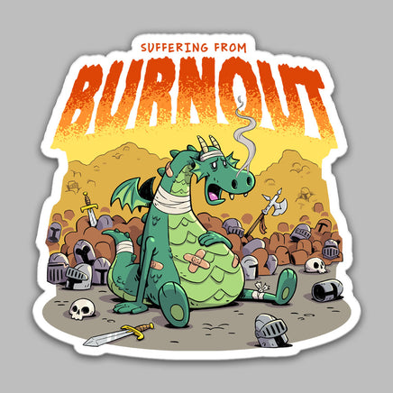 "Suffering From Burnout" Sticker - Certifiable Studios