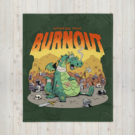 "Suffering From Burnout" Throw Blanket - Certifiable Studios