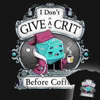 
              "Don't Give A Crit" Unisex T-Shirt - Certifiable Studios
            