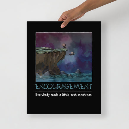 "Encouragement" Poster - Certifiable Studios