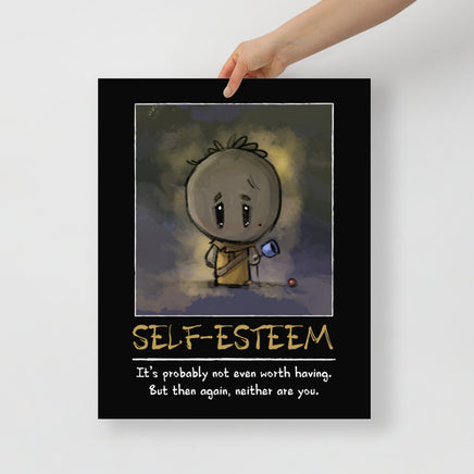 "Self-Esteem" Poster - Certifiable Studios