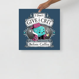 "Don't Give A Crit" Poster - Certifiable Studios