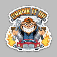 
              "Crank It Up" Sticker - Certifiable Studios
            