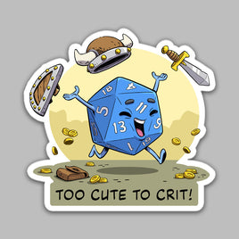 "Too Cute To Crit" Sticker - Certifiable Studios