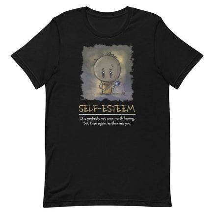 "Self-Esteem" Unisex T-Shirt - Certifiable Studios