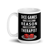 
              "Dice Games Therapist" Mug - Certifiable Studios
            